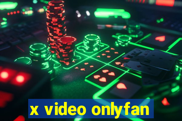 x video onlyfan